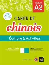 Cahier de chinois : écriture & activités, niveau A2 - Vigdis Herrera