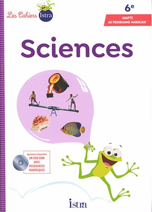 Sciences 6e : adapté au programme marocain - Catherine Vilaro