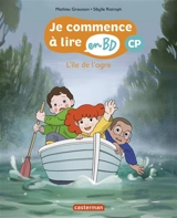 Je commence à lire en BD. L'île de l'ogre : CP - Mathieu Grousson