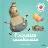 Pirouette cacahouète - Cristian Turdera