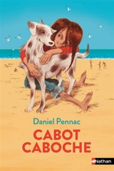 Cabot-Caboche - Daniel Pennac