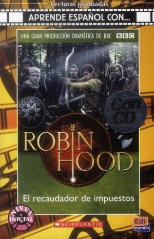 Robin Hood y el recaudador de impuestos - Bob Kane