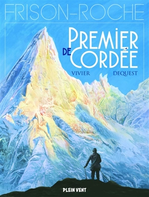 Premier de cordée - Jean-François Vivier