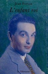 L'enfant roi - Jean Forton