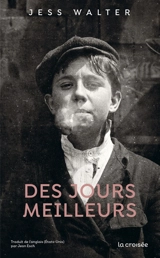 Des jours meilleurs - Jess Walter
