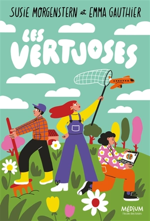 Les Vertuoses - Susie Morgenstern