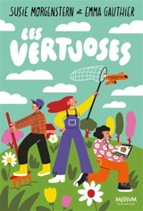 Les Vertuoses - Susie Morgenstern