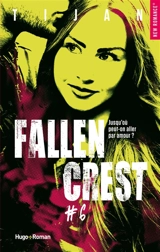 Fallen Crest. Vol. 6 - Tijan