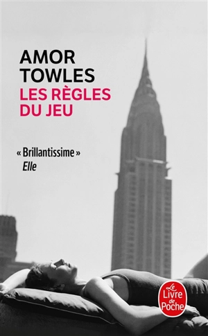 Les règles du jeu - Amor Towles