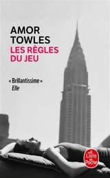 Les règles du jeu - Amor Towles
