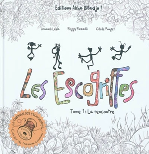 Les Escogriffes. Vol. 1. La rencontre - Annouck Lepla