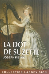 La dot de Suzette - Joseph Fiévée