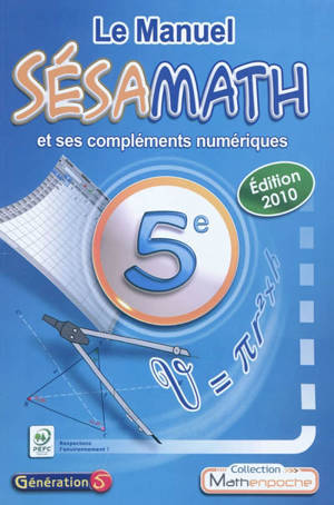 Le manuel Sésamath 5e : et ses compléments numériques - Sésamath (France)