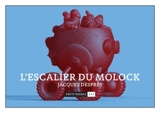 L'escalier du Molock - Jacques Després