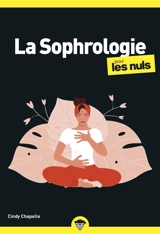 La sophrologie pour les nuls - Cindy Chapelle