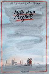 Mille et un regrets : esquisse d'un croquis historique des progrès de l'esprit humain - Philippe Dumas