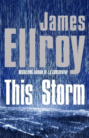 This Storm - James Ellroy