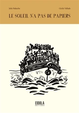 Le soleil n'a pas de papiers - Julie Nakache