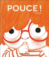 Pouce ! - Alice Brière-Haquet