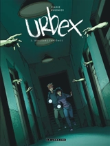 Urbex. Vol. 2. Douleurs fantômes - Vincent Dugomier