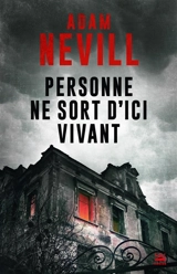Personne ne sort d'ici vivant - Adam Nevill