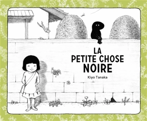 La petite chose noire - Kiyo Tanaka