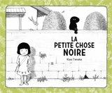 La petite chose noire - Kiyo Tanaka