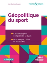 Géopolitique du sport : une autre explication du monde - Jean-Baptiste Guégan