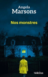 Nos monstres - Angela Marsons