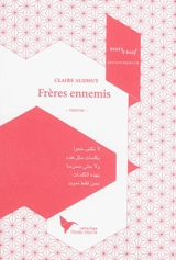 Frères ennemis ou Une ligne blanche traverse le plateau - Claire Audhuy