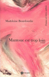 Mantoue est trop loin - Madeleine Bourdouxhe
