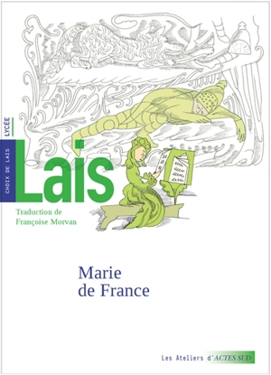 Lais : choix de lais : lycée - Marie de France