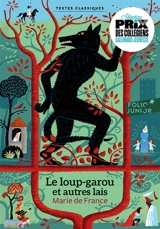 Le loup-garou : et autres lais - Marie de France