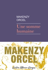 Une somme humaine - Makenzy Orcel
