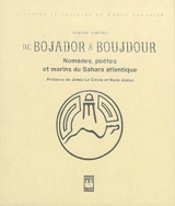De Bojador à Boujdour : nomades, poètes et marins du Sahara atlantique - Romain Simenel