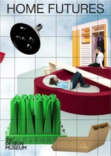 Home Futures : Living in Yesterday´s Tomorrow - Eszter Steierhoffer