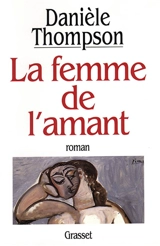 La Femme de l'amant - Danièle Thompson