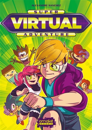 Super virtual adventure - Alexandre Sanchez