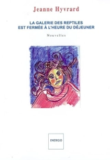 La galerie des reptiles est fermée à l'heure du déjeuner - Jeanne Hyvrard