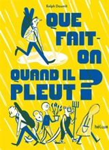 Que fait-on quand il pleut ? - Ralph Doumit