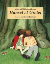 Hansel et Gretel - Jacob Grimm