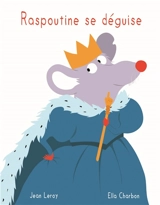 Raspoutine se déguise - Jean Leroy