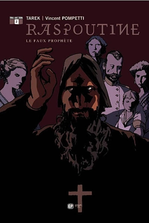 Raspoutine. Vol. 2. Le faux prophète - Tarek