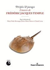 Périples & parages : l'oeuvre de Frédéric Jacques Temple - Centre culturel international (Cerisy-la-Salle, Manche). Colloque (2015)