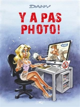 Les blagues de Dany. Vol. 2. Y a pas photo ! - Dany