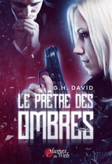 Le prêtre des ombres - G.H. David