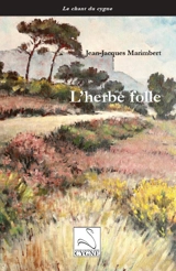 L'herbe folle - Jean-Jacques Marimbert