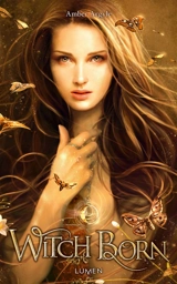 Witch song. Vol. 2. Witch born - Amber Argyle