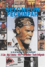Seigneur Peckinpah : la vie et les films de Sam Peckinpah - Marshall Fine