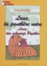 Luna, la panthère noire. Luna, der schwarze Panther - Rémi Démarquet